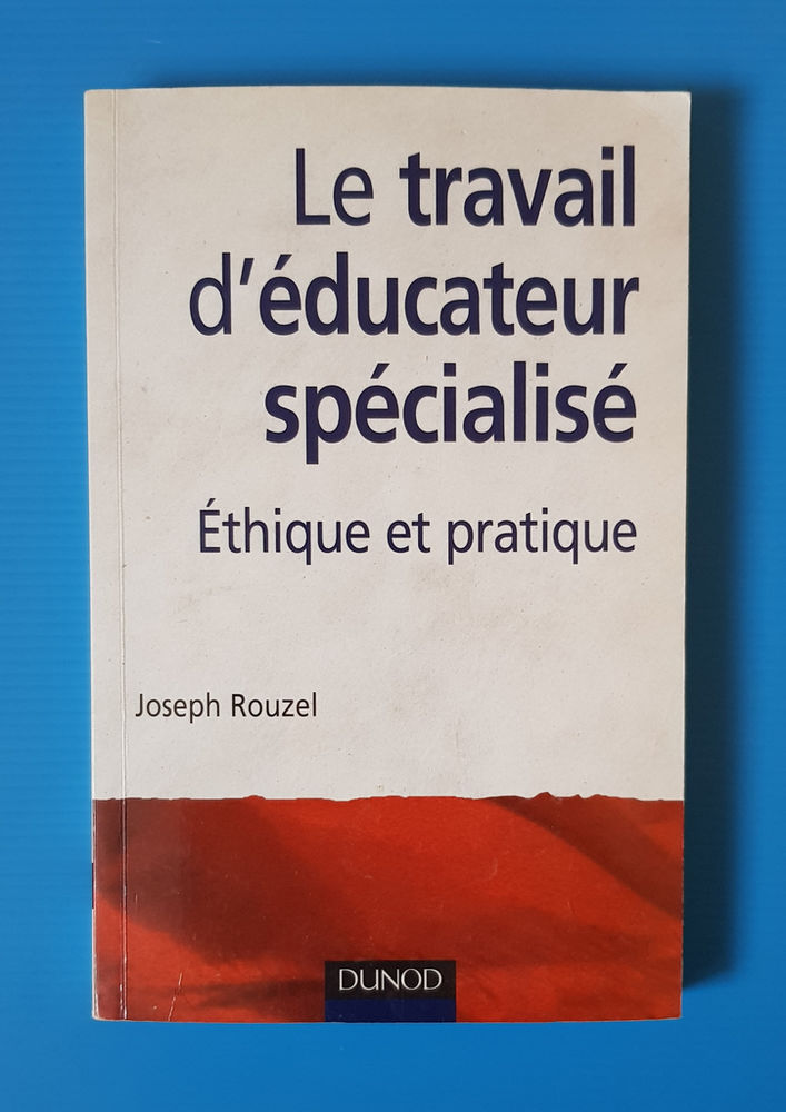   Le Travail d'�ducateur sp�cialis�   de Joseph Rouzel. 2000 22 Custines (54)