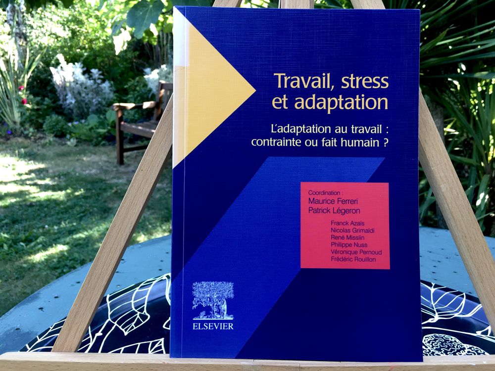 Travail, Stress et Adaptation; Livre Neuf, 107 pages 5 L'Isle-Jourdain (32)