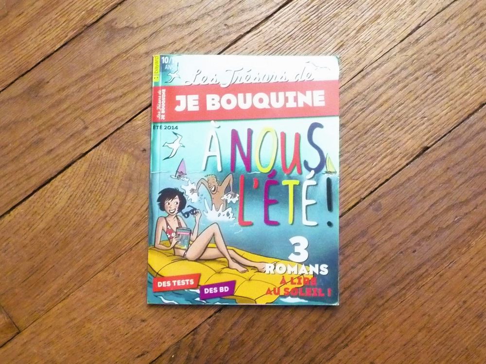 Les Tr�sors de Je Bouquine- A Nous l'Et�- Edition Bayard 2 Paris 15 (75)