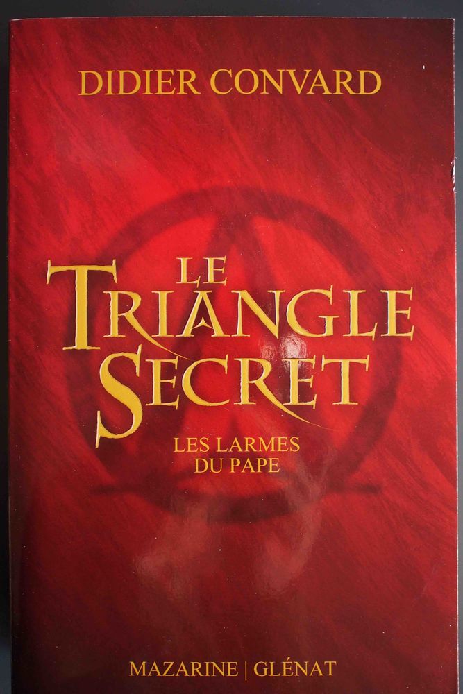 Le triangle secret ; les larmes du pape 10 Rennes (35)