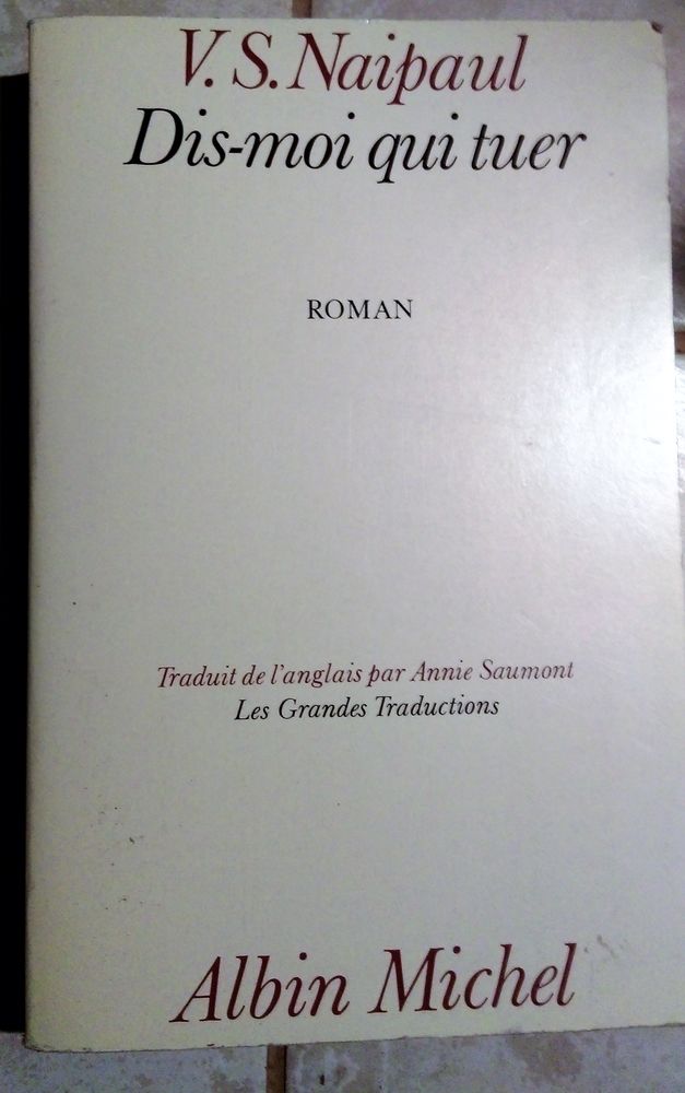 Dis-moi qui tuer  de V. S. Naipaul 2 Marseille 9 (13)
