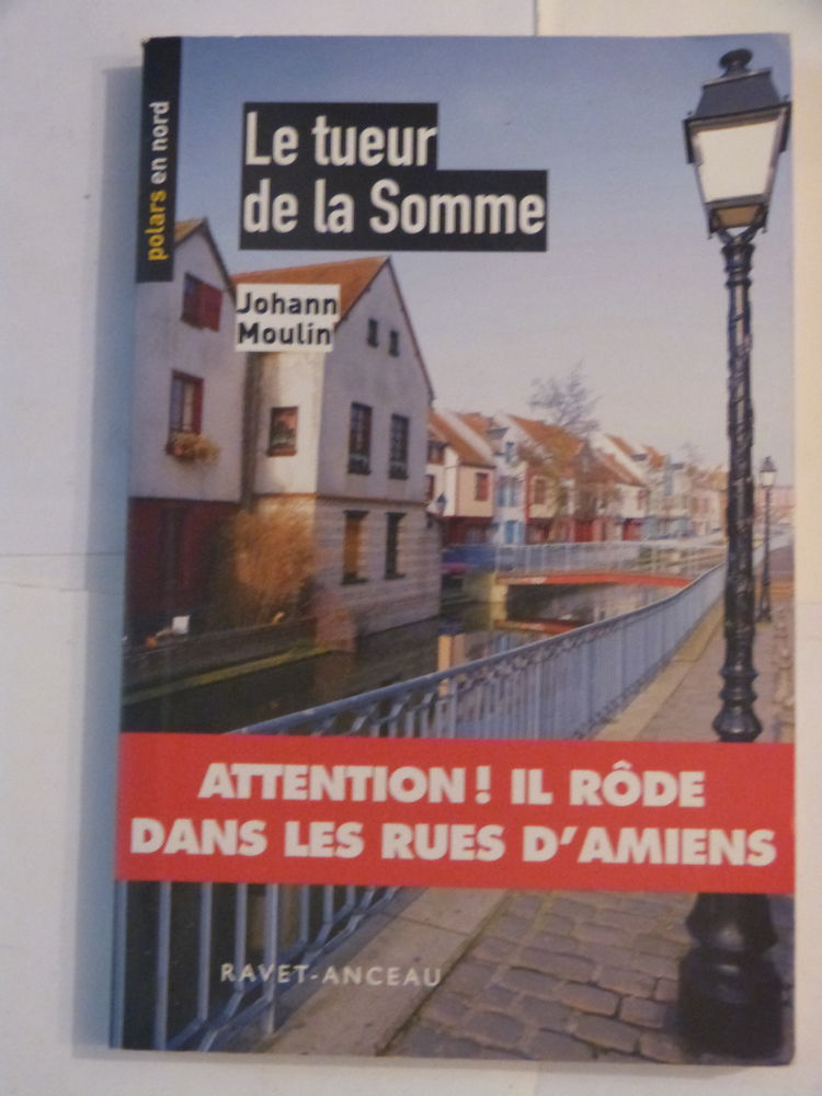 LE TUEUR DE LA SOMME par  J. MOULIN -   polars en nord 3 Brest (29)