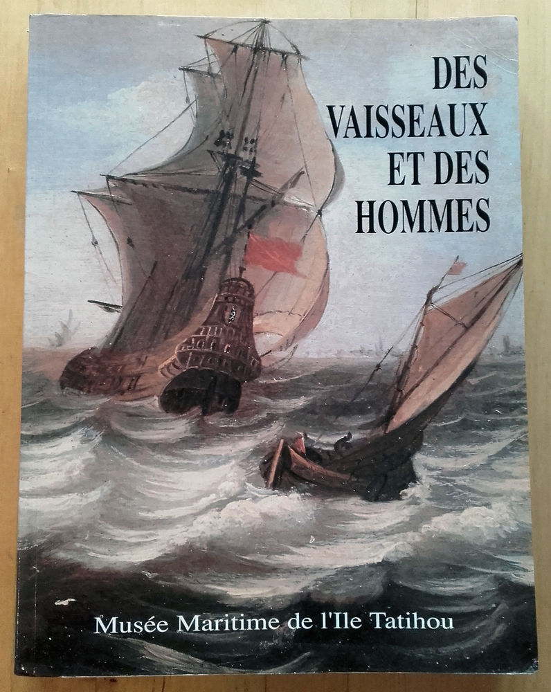 Des Vaisseaux et des Hommes / Jean-Fran�ois Detree 0 Meudon (92)