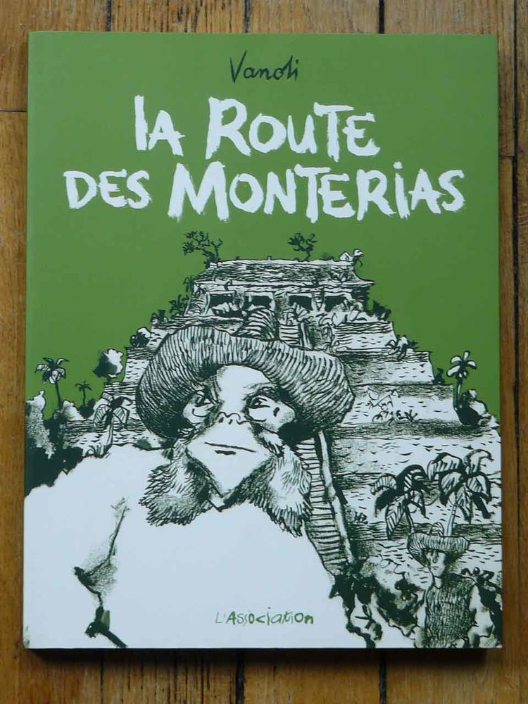 VANOLI (L'ASSOCIATION) La Route des Monterias EO� 15 Paris 15 (75)