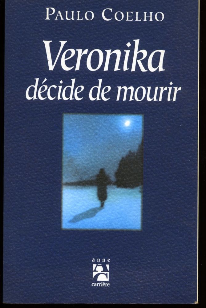 V�ronika d�cide de mourir.
Paulo Coelho 2 Oloron-Sainte-Marie (64)