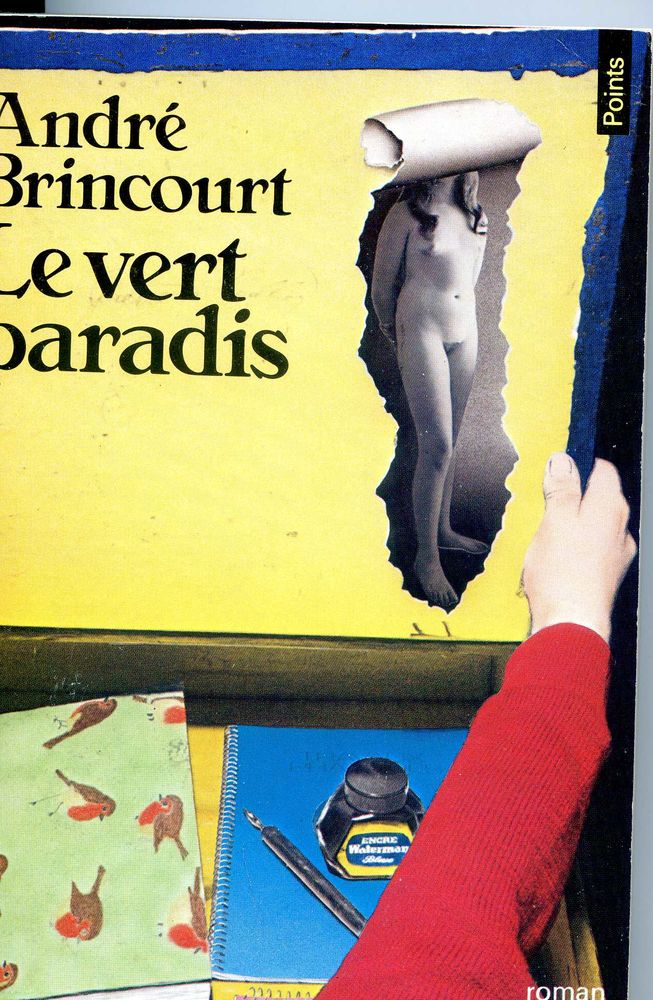 Le vert paradis - Andr� Brincourt,
2 Rennes (35)