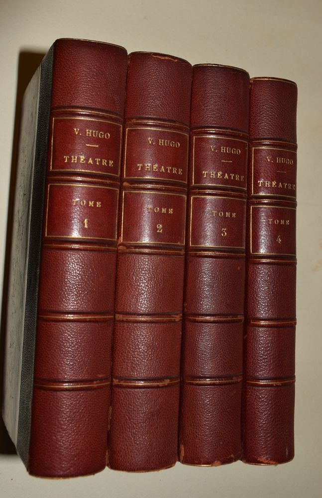 Victor Hugo - 1873 - Th�atre - 4 Tomes. Les Burgraves... 20 Roissy-en-Brie (77)