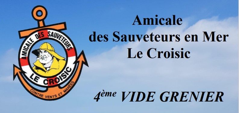 Vide Grenier - Amicale des Sauveteurs en Mer 0 Le Croisic (44)