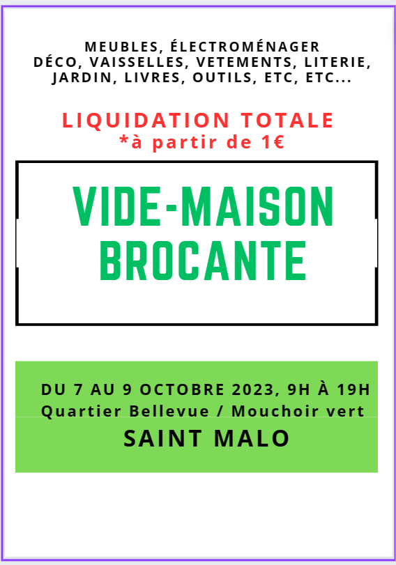 Vide Maison / Brocante, ST Malo - les 7, 8 et 9 oct. 0 Saint-Malo (35)