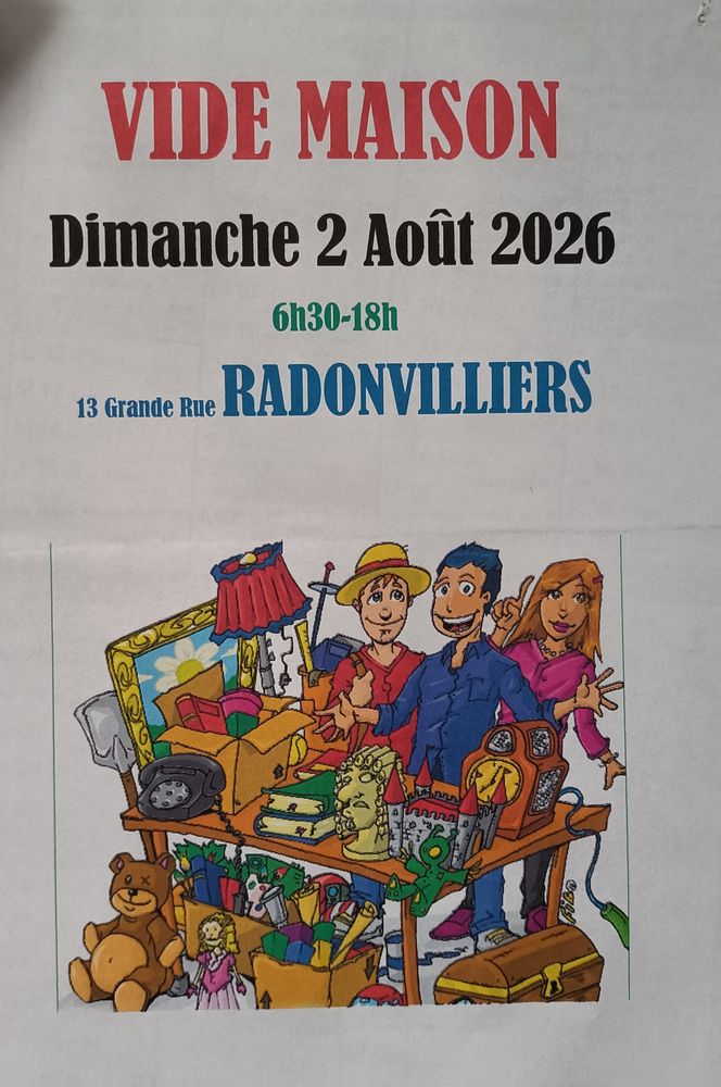VIDE MAISON VIDE GRENIER VIDE GRANGE
En famille et entre ami 0 Radonvilliers (10)
