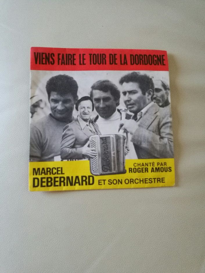 VIENS FAIRE LE TOUR DE LA DORDOGNE (vinyle 45 T) 25 Villiers (86)