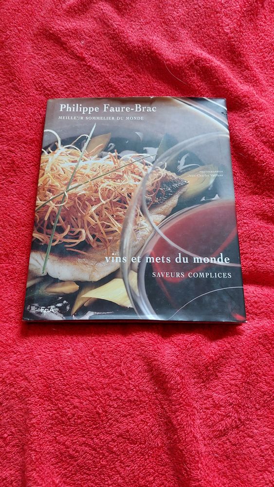  Vins et mets du monde  de Philippe Faure-Brac 7 Paris 12 (75)