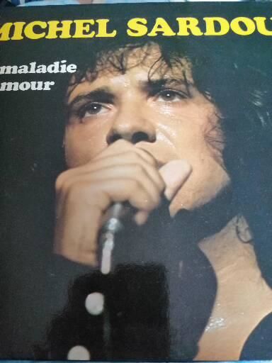 Vinyle 33 tours de Michel Sardou  la maladie d'amour  10 Saint-Yzan-de-Soudiac (33)