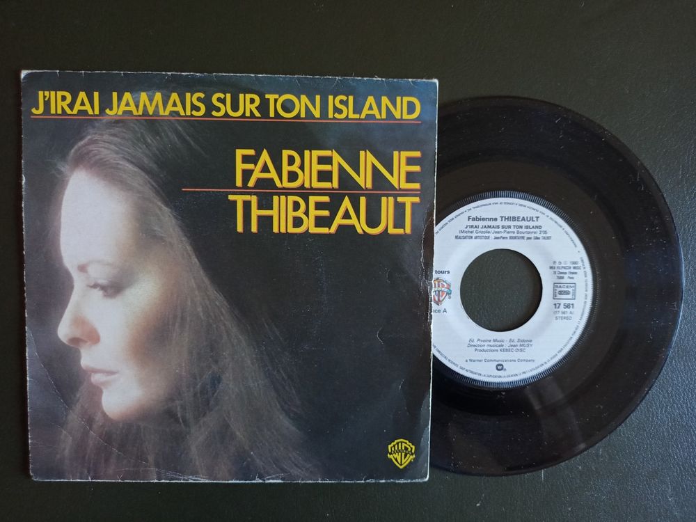 Vinyles 45T Fabiene Thibeault, J'irais jamais sur ton Island 2 Buxerolles (86)