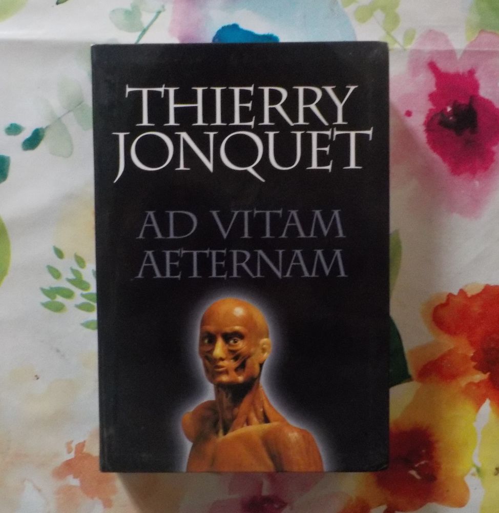 AD VITAM AETERNAM de Thierry JONQUET Le Grand Livre du Mois 3 Bubry (56)