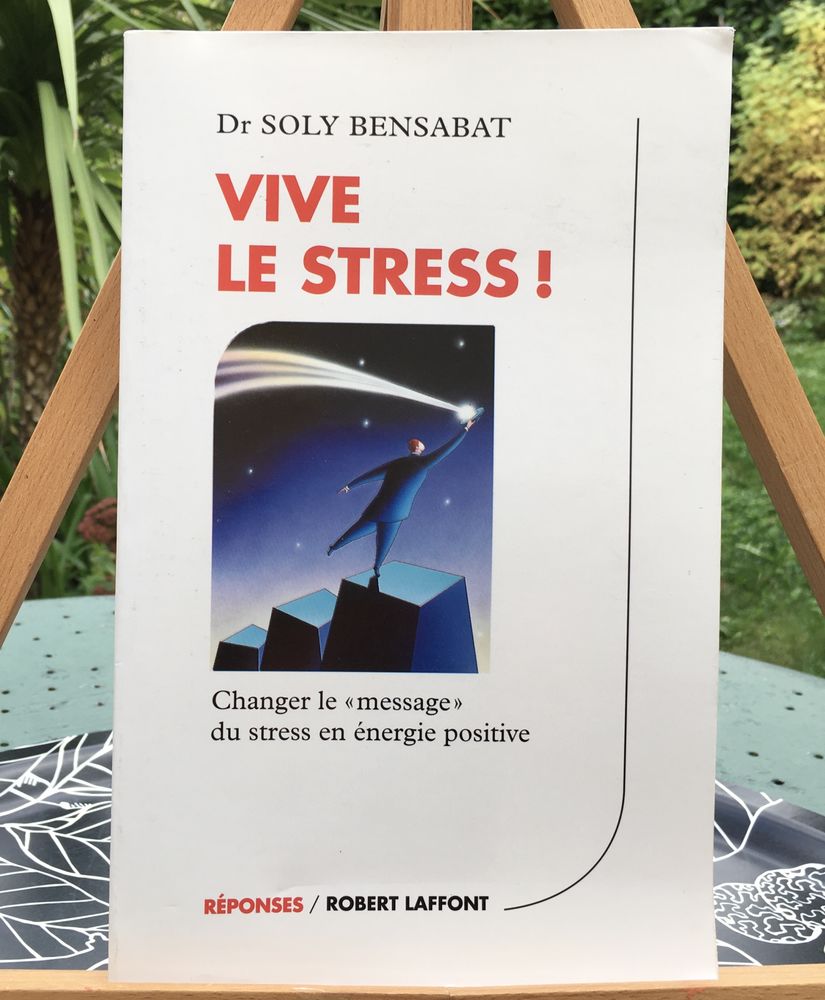 Vive le Stress ! de S.Bensabat; Livre Neuf de grand format  5 L'Isle-Jourdain (32)