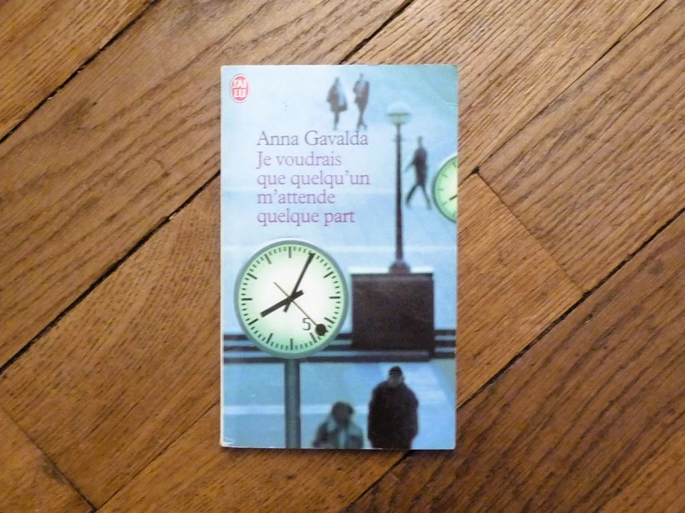 Je Voudrais que Quelqu'un M'attende Quelque Part- Anna Gaval 2 Paris 15 (75)