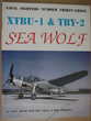 XTBU-1 & TBY-2 Seawolf - Naval Fighters Series No 33