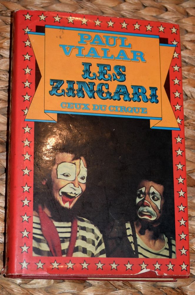 Les Zingari, ceux du Cirque - Paul Vialar 1975 10 Roissy-en-Brie (77)