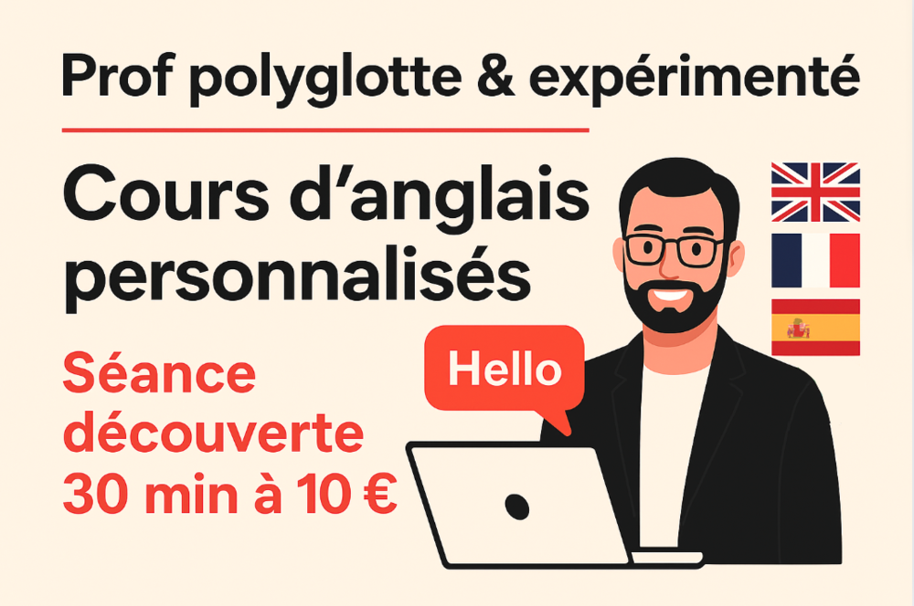 Cours d'anglais personnalis&eacute;s ? Prof polyglotte & exp&eacute;riment 0 75001 Paris