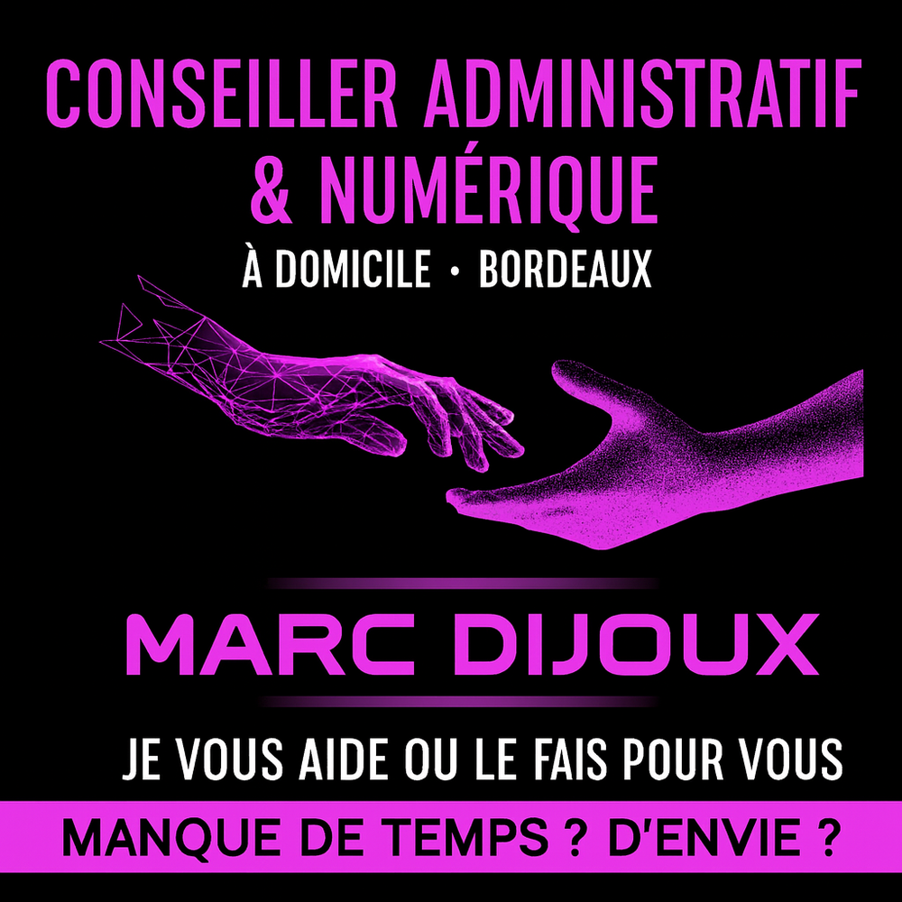 Assistance administrative et num&eacute;rique - Bordeaux 0 33600 Pessac