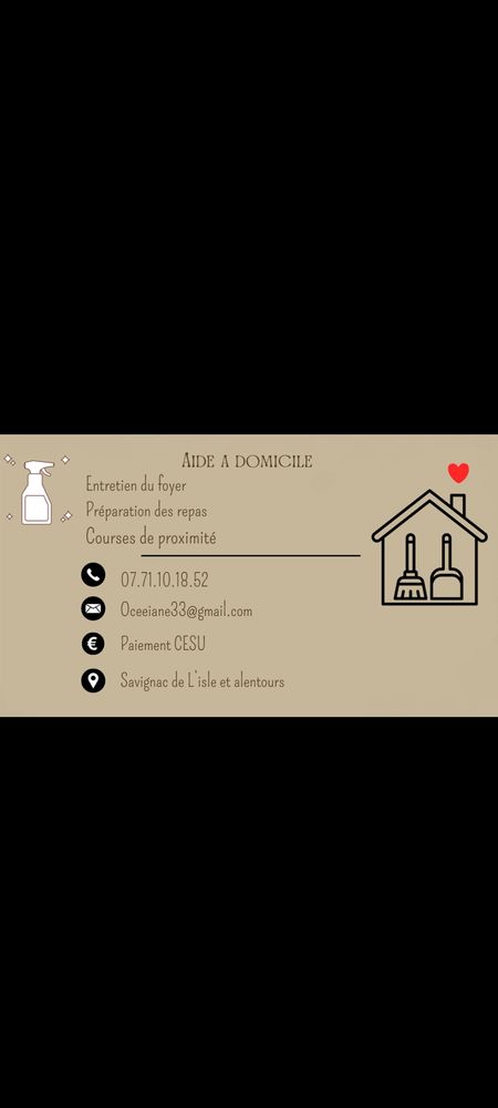 Je propose mes services en tant qu'aide &agrave; domicile aupr&egrave;s de 0 33910 Savignac-de-l'isle