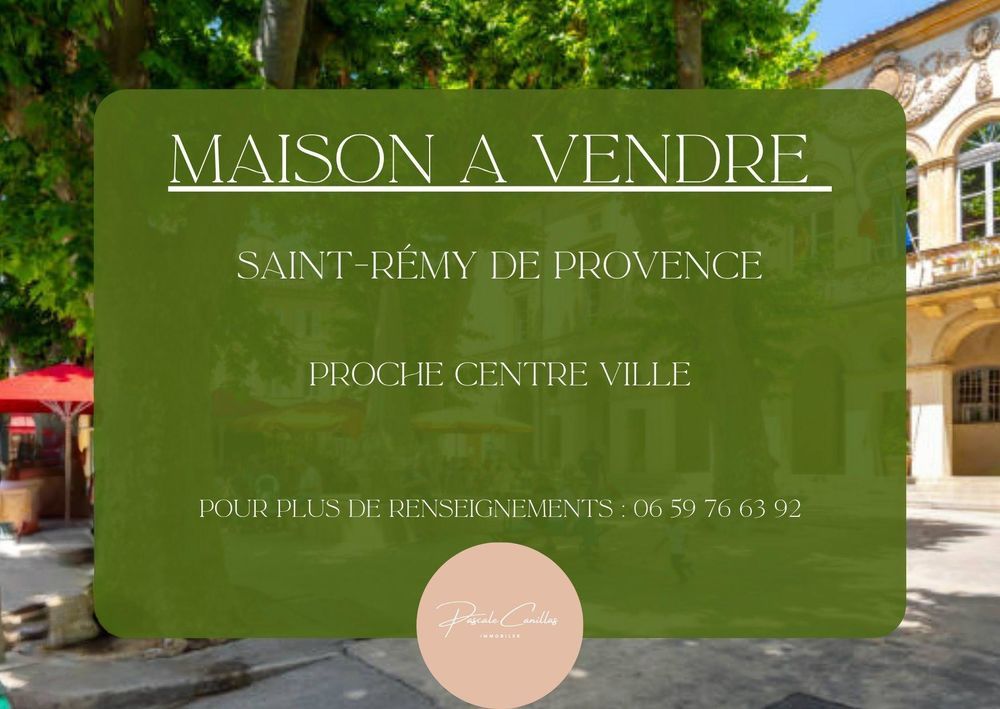 � vendre  Maison Saint-R�my-de-Provence (13210)