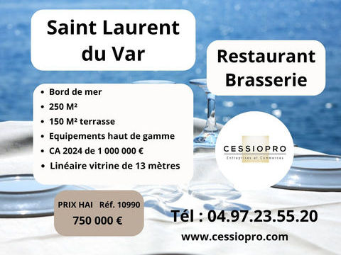 FONDS DE COMMERCE RESTAURANT BRASSERIE - SAINT LAURENT DU VAR   BORD DE MER 750000 06700 St laurent du var