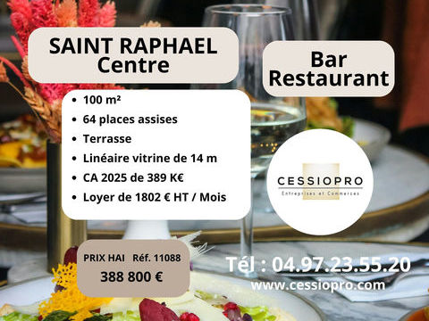 BAR-RESTAURANT DE RENOM   SAINT-RAPHA&Euml;L CENTRE 388800 83700 St raphael