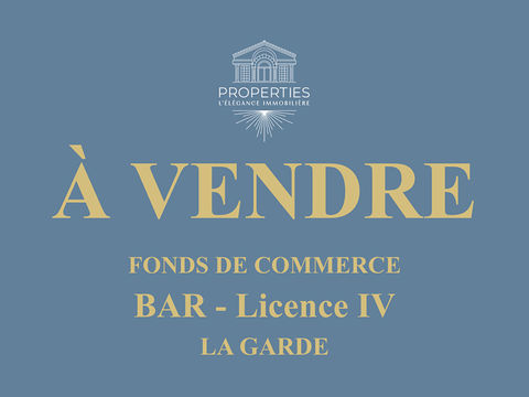 Fonds de commerce - Bar - Licence IV ? La Garde 146000 83130 La garde