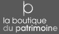 LA BOUTIQUE DU PATRIMOINE - Bordeaux