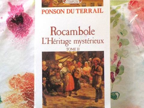 ROCAMBOLE L'Héritage mystérieux T2 de PONSON DU TERRAIL 1 Bubry (56)