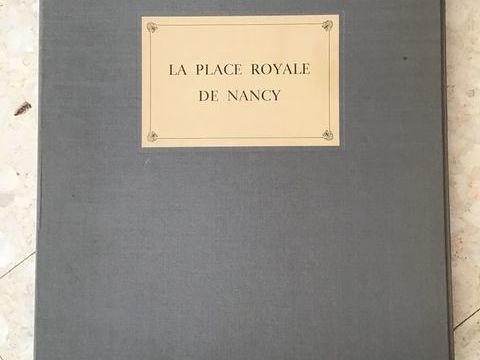 Livre rare  LA PLACE ROYALE NANCY  200 Nancy (54)