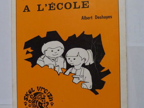 LE BRETON A L  '  ECOLE  par  ALBERT DESHAYES 18 Brest (29)