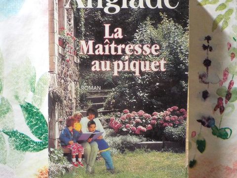 LA MAITRESSE AU PIQUET de Jean ANGLADE Presses de la Cité 1 Bubry (56)