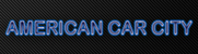 AMERICAN CAR CITY