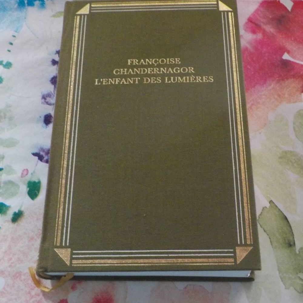 L'ENFANT DES LUMIERES de Fran&ccedil;oise CHANDERNAGOR Ed. France L Livres et BD