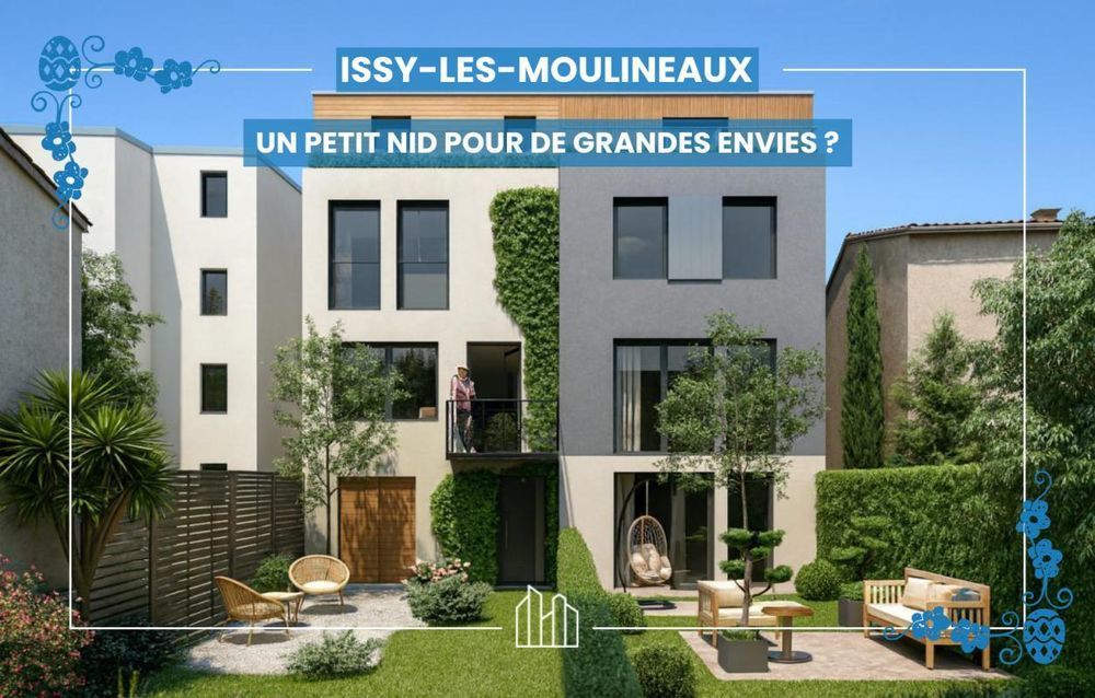 Maisons neuves   Issy-les-Moulineaux (92130)