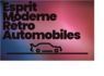 ESPRIT MODERNE RETRO AUTOMOBILES - Chteauroux