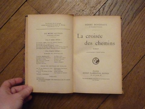 La Croisée des Chemins- Henry Bordeaux- 1922- Ernest Flammar 20 Paris 15 (75)