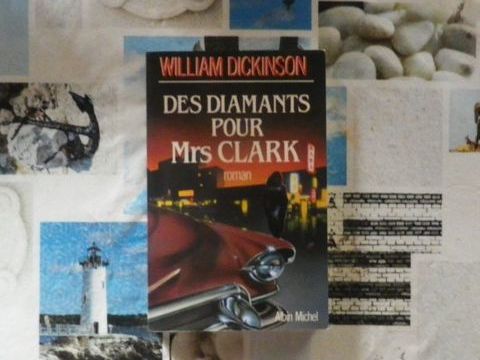 DES DIAMANTS POUR Mrs CLARK de William DICKINSON 3 Bubry (56)