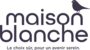 MAISON BLANCHE