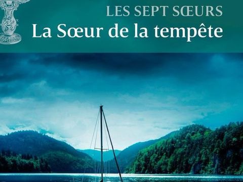 Les sept soeurs Tome 2 : La soeur de la tempête Bourg-Achard (27)