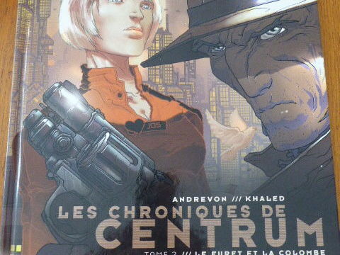 Les chroniques du Centrum tome 2 Le furet et la colombe 5 Rueil-Malmaison (92)