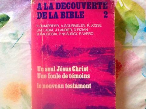 A LA DECOUVERTE DE LA BIBLE T2 Les Editions Ouvrières Bubry (56)