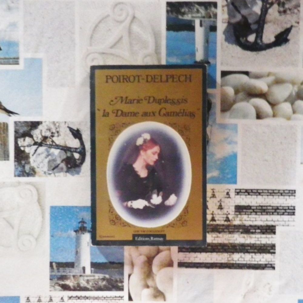 MARIE DUPLESSIS "LA DAME AUX CAMELIAS" de POIROT-DELPECH Livres et BD