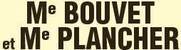 Etude de Me Bouvet et Me Plancher