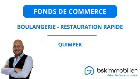 NOUVEAUTE - &Agrave; SAISIR - FONDS DE COMMERCE RESTAURATION RAPIDE-BOULANGERIE 414600 29000 Quimper