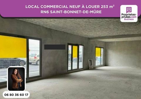 LOCAL COMMERCIAL &Agrave; LOUER 253 m&sup2; - RN6 SAINT-BONNET-DE-M&Ucirc;RE 4428 69720 Saint bonnet de mure