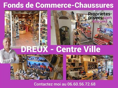 Fonds de commerce CHAUSSEUR boutique 90 m2 164900 28100 Dreux